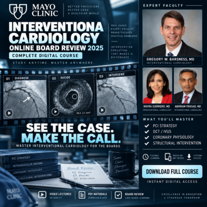 Mayo Clinic Interventional Cardiology Online Board Review 2025