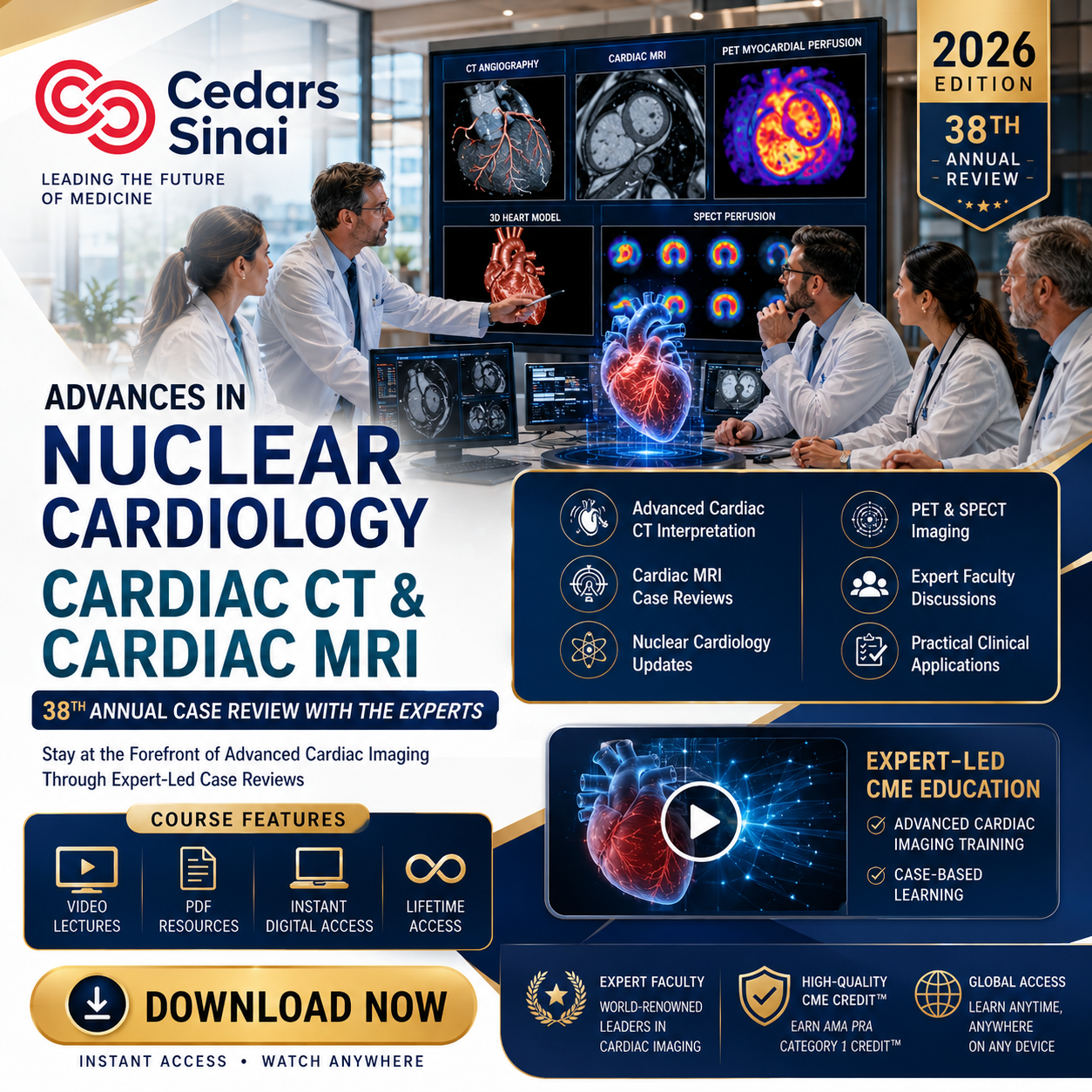 Cedars Sinai Advances in Nuclear Cardiology, Cardiac CT and Cardiac MRI 38th Annual Case Review with the Experts 2026