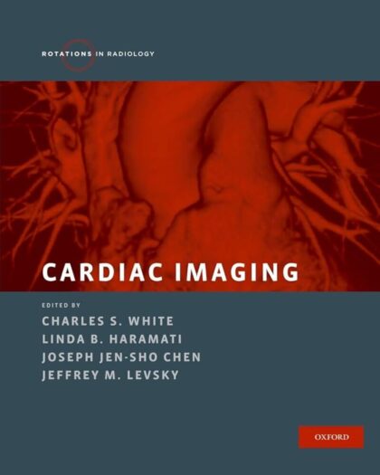 Cardiac Imaging (Rotations in Radiology)